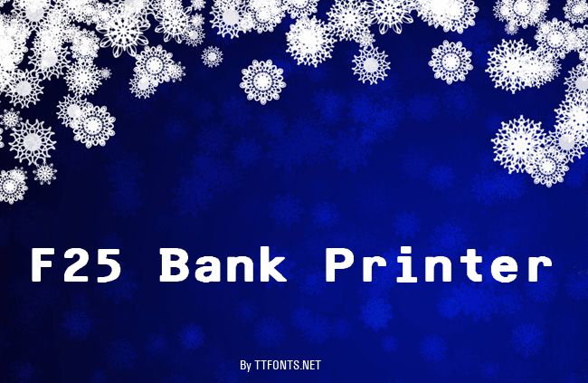 F25 Bank Printer example